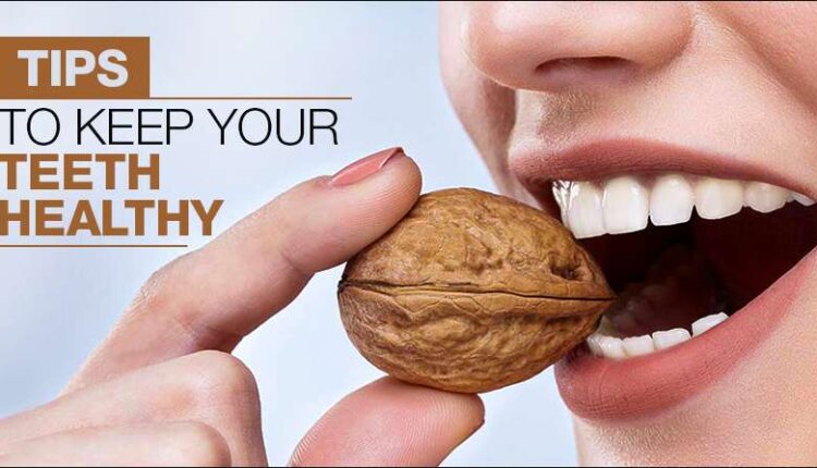 keep your teeth healthy